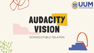 Assignment 1 : Audacity Vision