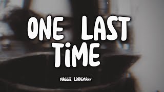 MAGGIE LINDEMANN - one last time (Tradução)