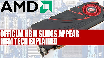 AMD High Bandwidth Memory Official Slides Appear | HBM Technology Explained