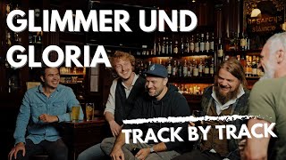 Track by Track - Glimmer und Gloria