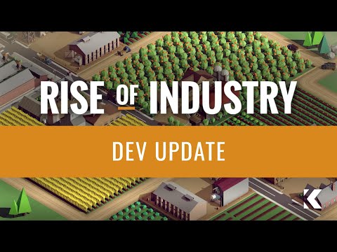 Rise of Industry | Alpha 3 Dev Update