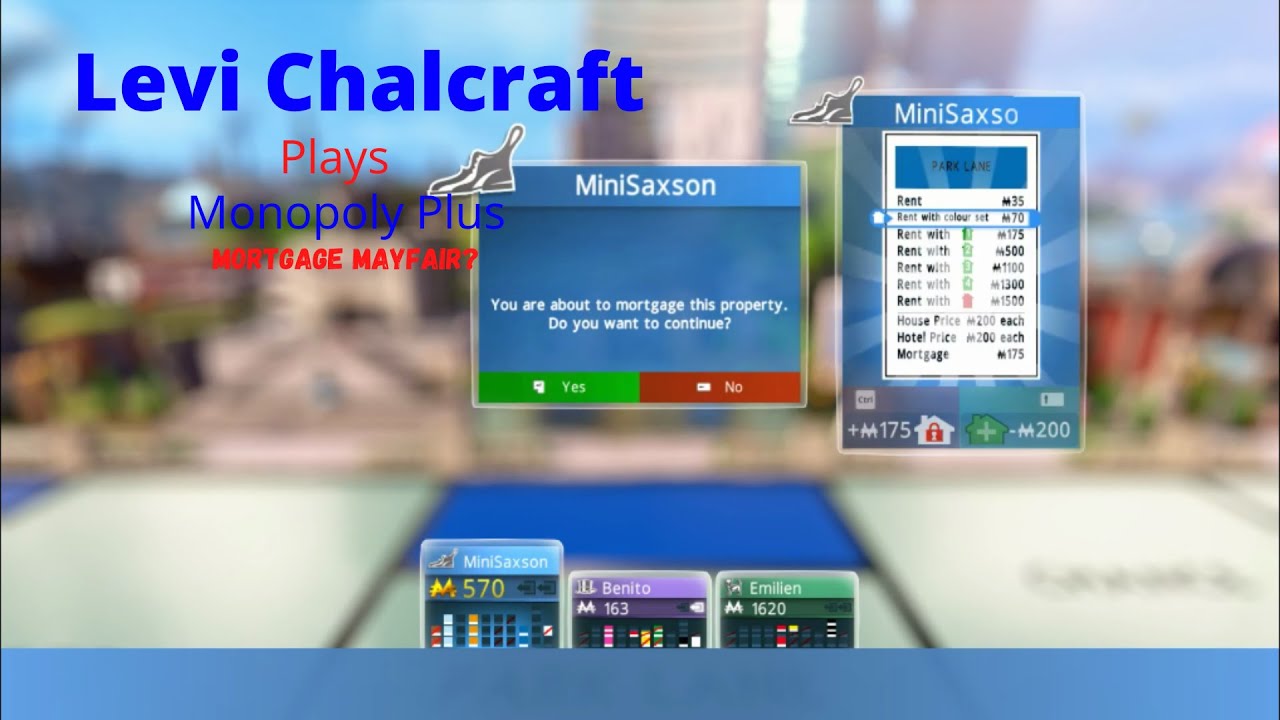 Levi Chalcraft Plays Monopoly Mortgage Park Lane? YouTube