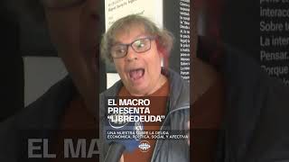 🖼️ ESTRENO EN EL MACRO: "LIBREDEUDA"