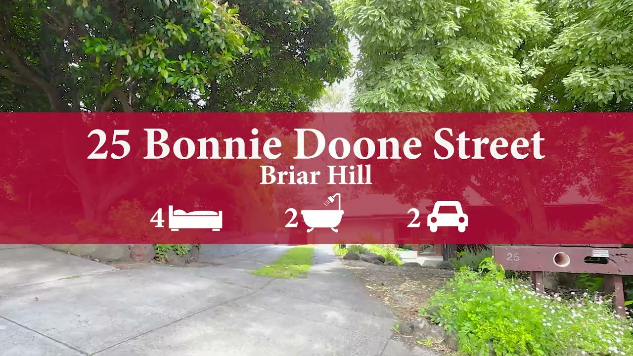 25 Bonnie Doone Street, Briar Hill Property Showcase Video