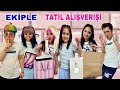 EKİPLE BİRLİKTE BİRLİKTE TATİL ALIŞVERİŞİ ZEYNEP VE HİRANUR EKİPLE BİRLİKTE BİRLİKTE TATİL ALIŞVERİŞİ ZEYNEP VE HİRANUR