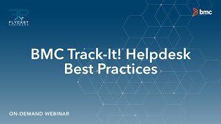 Flycast Partners | Track It! Help Desk Best Practices 12.19.16