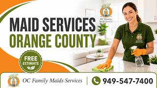 Maid Services Orange County OC Family Maids Services