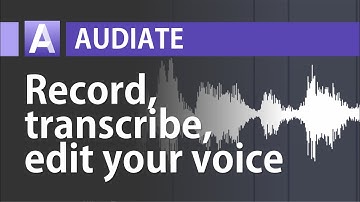 Audiate by Techsmith First Look:  Record, transcribe and edit your voice or audio files