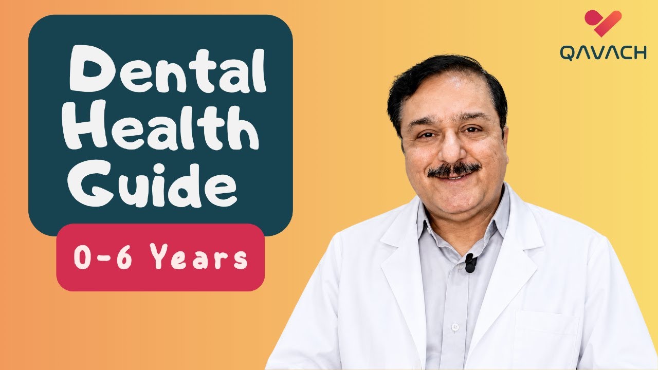 0 to 6 Years — Your Complete Guide to Toddler Dental Health