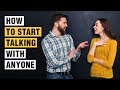 How To Talk To People - Start A Conversation With Anyone