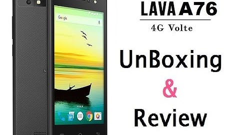 Unboxing & Review of Lava A76 4G LTE (Jio Supported)