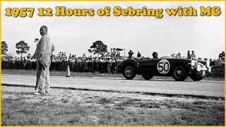 1957 12 Hours of Sebring with MG (Restored Audio)