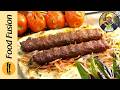 Turkish Kebab From Scratch Recipe By Asad Memon-Food Fusion