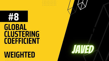 Global Clustering Coefficient in Weighted Networks | Network Science