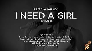 Trey Songz - I Need A Girl (Karaoke Version)