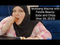 Mukbang macros with foodie beauty subs and chips nov 26 2023