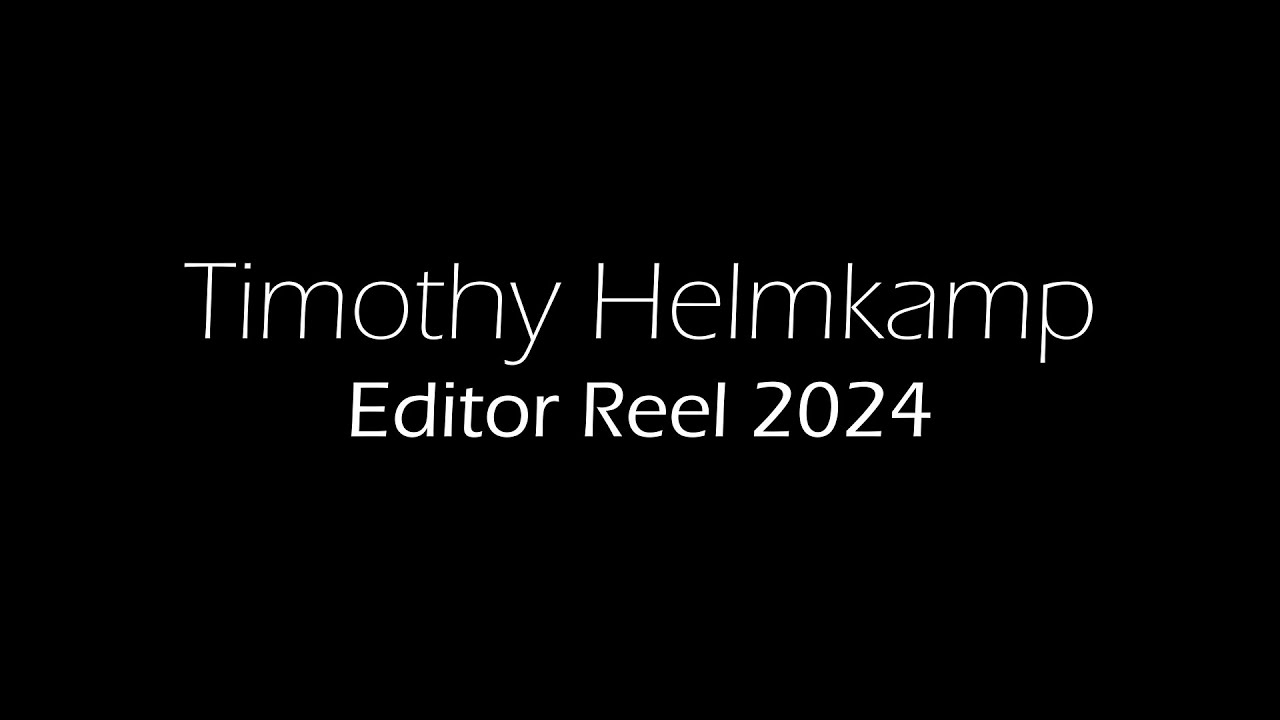 Editor Reel 2024