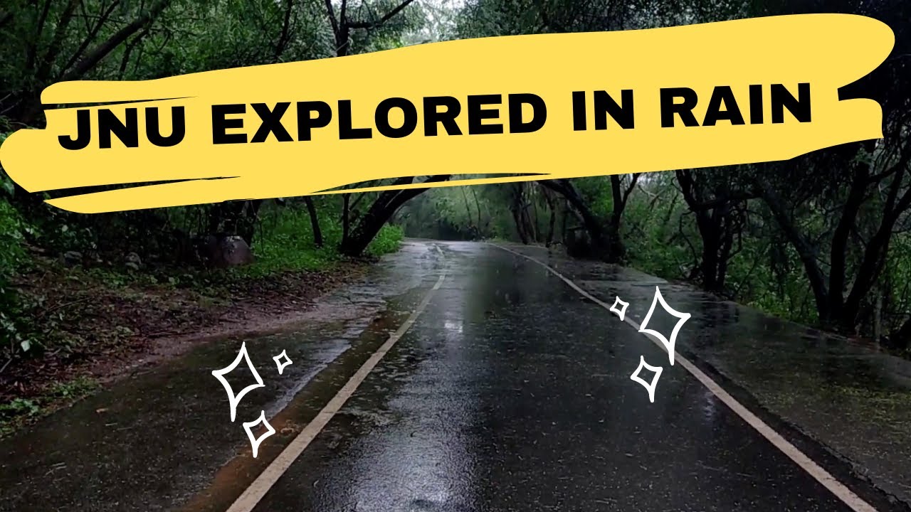JNU Campus Tour IN RAIN 
