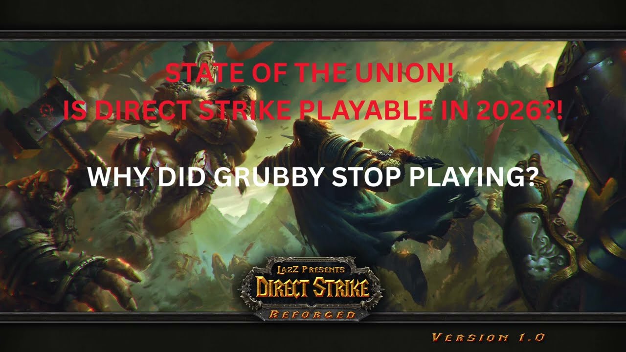 Direct Strike Warcraft3 in 2026 State of the Union