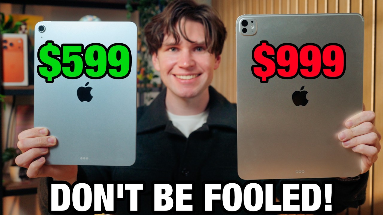 M4 iPad Air VS M5 iPad Pro - DON'T BE FOOLED!