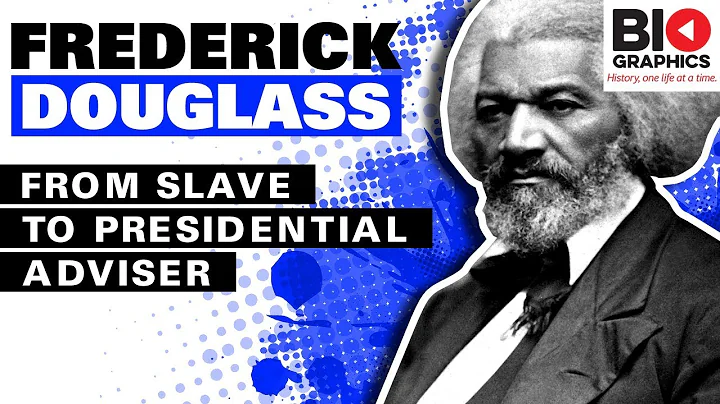 Frederick Douglass: From Slave to Presidential Adv...