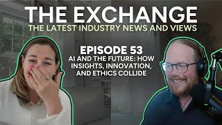 AI and the Future: How Insights, Innovation, and Ethics Collide  │The Exchange: Episode 53 screenshot 2