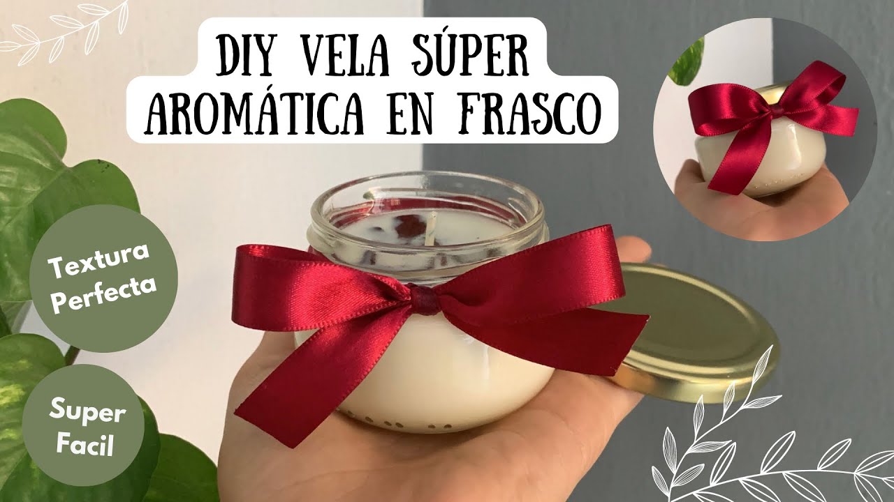 Cómo hacer Velas Aromáticas de Soya en frasco ¡Súper Fácil! | Diy