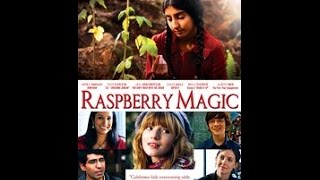 Raspberry Magic - Full Movie