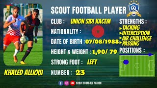 Khaled Allioui - خالد عليوي Centre Defender Union Sidi Kacem 202019 Hd