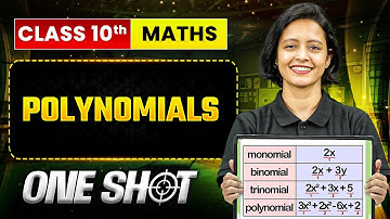 POLYNOMIALS Class 10 Maths | Complete One Shot in Pure English
