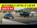 2020 Honda Accord Sport 2.0T vs. 2020 Ford F-150 Lariat 5.0 V8: Race #2