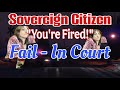 Sovereign Citizen Goes Pro Se All the Way to Trial Fail In Court