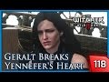 The Witcher 3 ► Geralt Breaks Yennefer's Heart - The Last Wish #118 [PC]