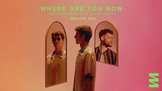 Lost Frequencies_-_Where Are You Know ( Upcoming deluxe mix )