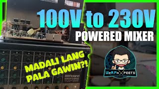 Powered Mixer 100volts to 230volts | Kayang kaya gawin sa bahay | Transformer rewind conversion.