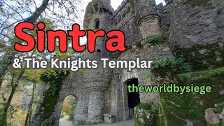 Sintra and the Mysterious Knights Templar