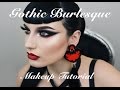 Gothic Burlesque Makeup Tutorial