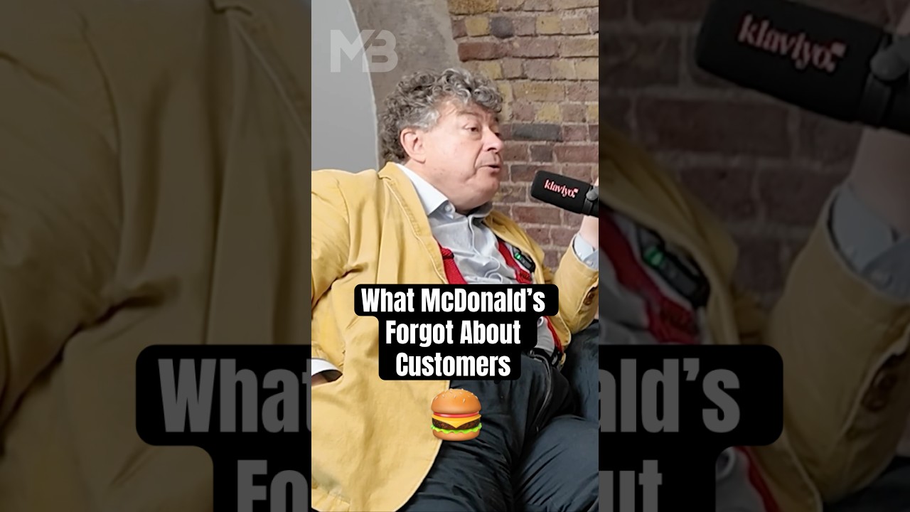 What McDonald’s Forgot About Customers