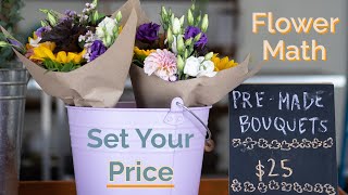 Flower Math Part 1 of 5: Price per Stem  I Discuss Pricing with Jennie Love