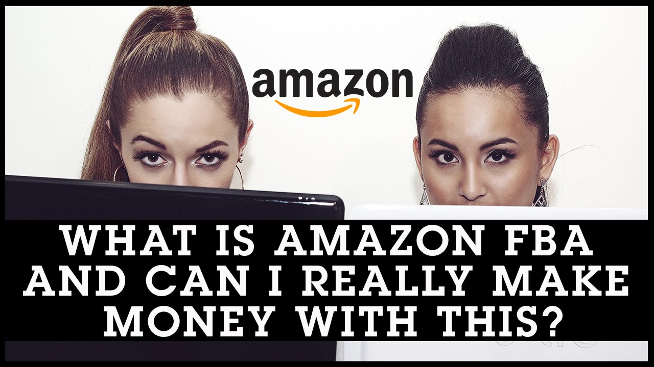 what-is-amazon-fba-and-can-i-really-make-money-with-this-youtube
