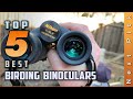 Top 5 Best Birding Binoculars Review in 2020