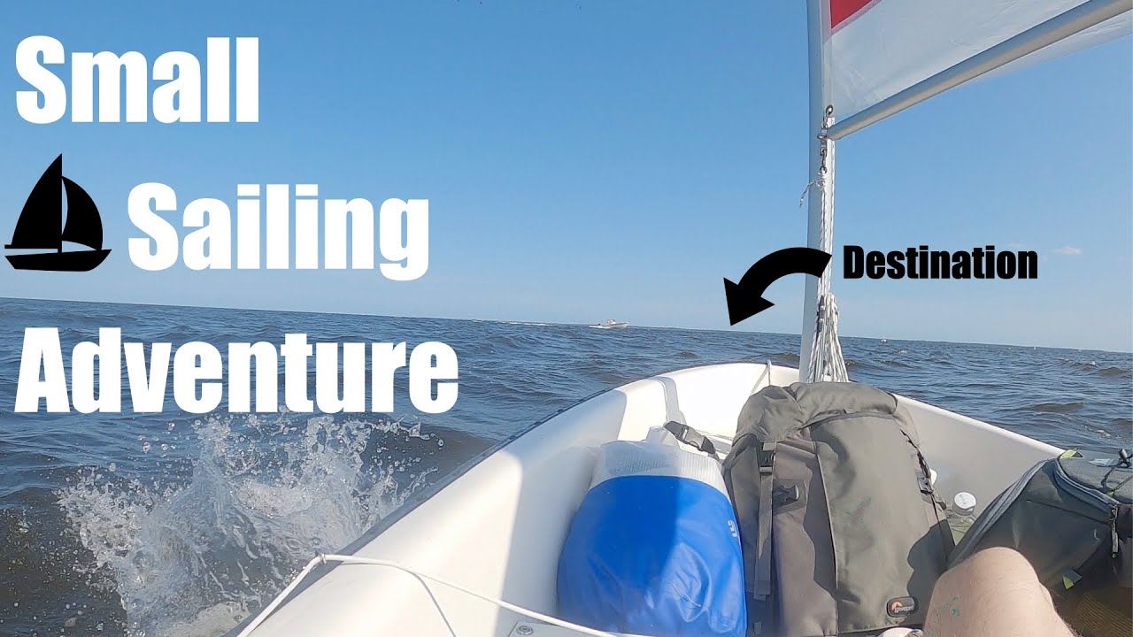 Big Sailing Adventure Tiny Boat