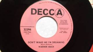 Watch Warner Mack Dont Wake Me Im Dreaming video