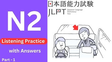JLPT N2 Listening Practice Test With Answer ( ちょうかい) #1