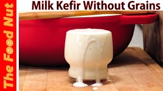 How To Make Milk Kefir WITHOUT Grains  Making Healthy Homemade Fermented Foods | The Food Nut