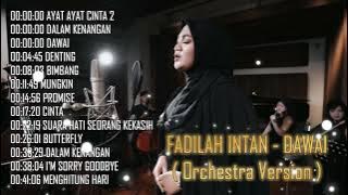 Fadilah Intan - Dawai Full Album Terbaru Trending (Orchestra Version)