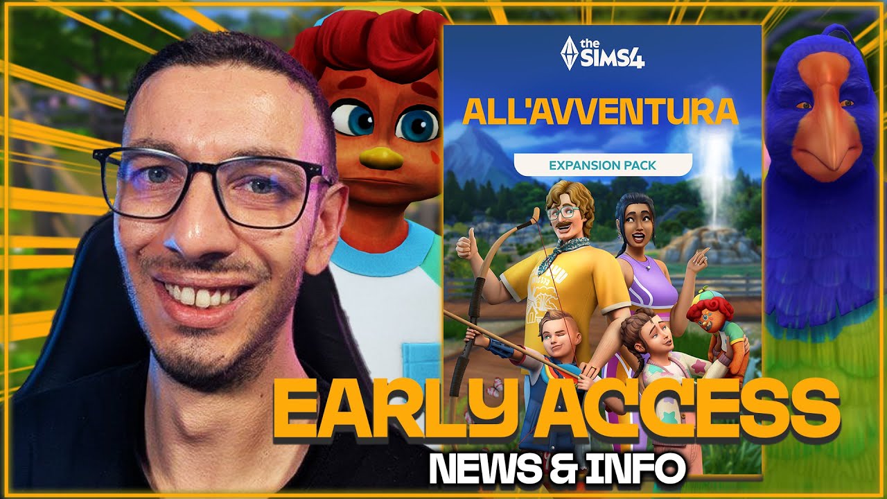SCOPRIAMO INSIEME The Sims 4 ALL'AVVENTURA! [early access] 