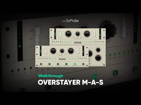 Overstayer M-A-S Walkthrough – Softube