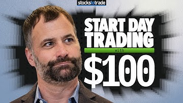 5 Quick Steps to Start Day Trading with $100
