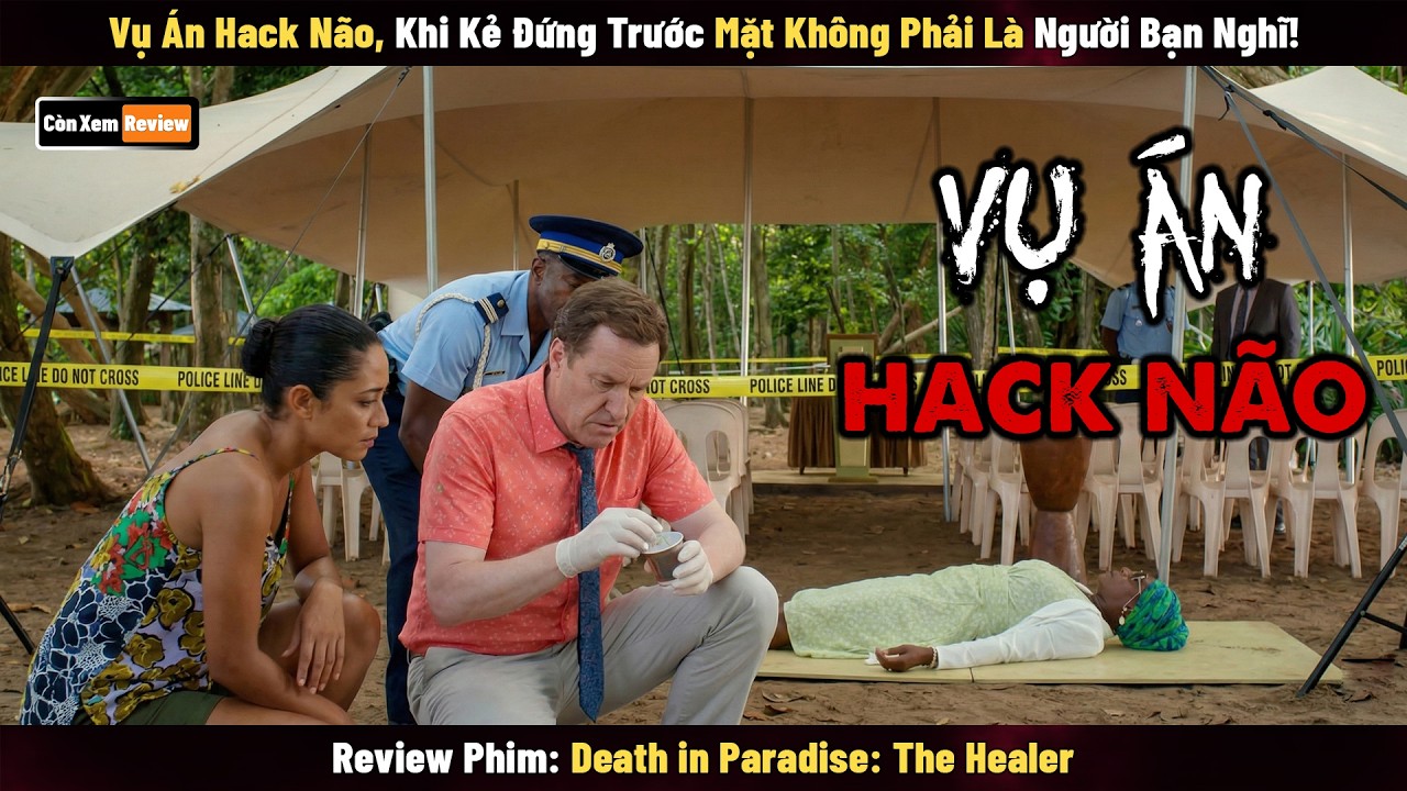 [Review Phim] Vụ Án Hack Não, Khi Kẻ Đứng Trước Mặt Không Phải Là Người Bạn Nghĩ